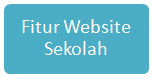 Fitur Website Sekolah Gratis